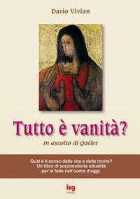 9788886833974 - Tutto è vanità? In ascolto di Qoèlet