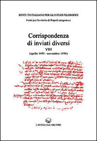 9788886854306 - Corrispondenza di inviati diversi (aprile 1493-novembre 1494)