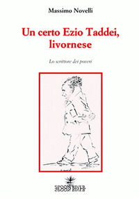 9788886906760 - Un certo Ezio Taddei, livornese