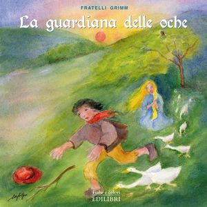 9788886943475 - La guardiana delle oche. Ediz. illustrata
