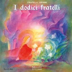 9788886943512 - I dodici fratelli