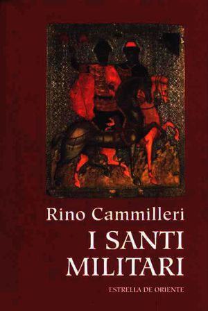9788887037074 - I santi militari