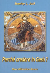 9788887117851 - Perché credere in Gesù?