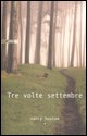 9788887122732 - Tre volte settembre