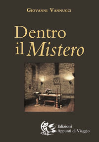 9788887164138 - Dentro il mistero