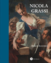9788887186079 - Nicola Grassi (1682-1748). Ediz. a colori