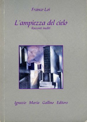 9788887196009 - L'ampiezza del cielo. Racconti inediti