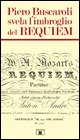 9788887203486 - Piero Buscaroli svela l'imbroglio del Requiem