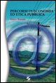 9788887242973 - Percorsi di economia ed etica pubblica