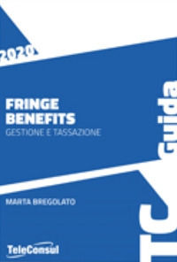 9788887252378 - Fringe benefits 2020. Gestione e tassazione