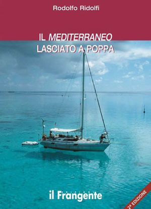 9788887297638 - Il Mediterraneo lasciato a poppa