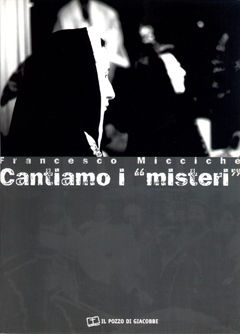 9788887324266 - Cantiamo i misteri