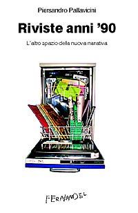 9788887433104 - Riviste anni '90. L'altro spazio della nuova narrativa