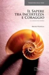 9788887479294 - Il sapere tra incertezza e coraggio. La conoscenza mobile