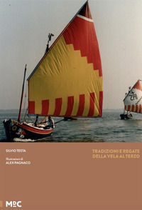 9788887505184 - Tradizioni e regate della vela al terzo