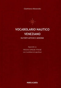 9788887505641 - Vocabolario nautico veneziano