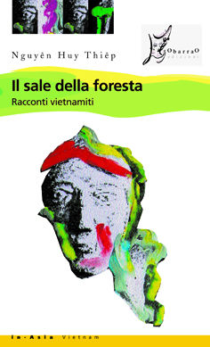9788887510249 - Il sale della foresta. Racconti vietnamiti