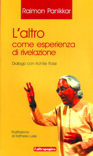 9788887530254 - L’altro come esperienza di rivelazione