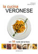 9788887549973 - La cucina veronese