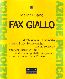 9788887578256 - Fax giallo
