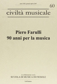 9788887621907 - Piero Farulli. 90 anni per la musica