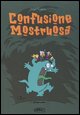 9788887658231 - Confusione mostruosa