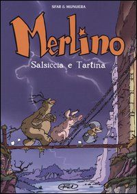 9788887658507 - Salsiccia e Tartina. Merlino. Vol. 1