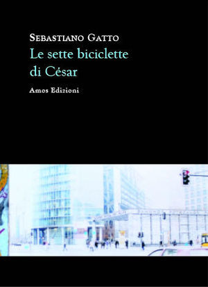 9788887670301 - Le sette biciclette di César