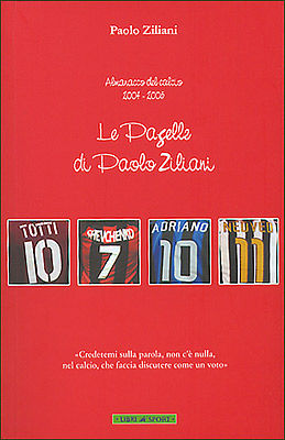 9788887676419 - Le pagelle di Paolo Ziliani