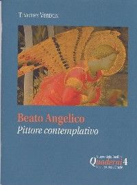 9788887699531 - Beato Angelico: pittore contemplativo