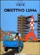 9788887715422 - Le avventure di Tintin. Obiettivo luna