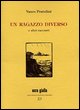 9788887741193 - Un ragazzo diverso