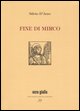 9788887741933 - Fine di Mirco