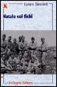 9788887762549 - Natale coi fichi