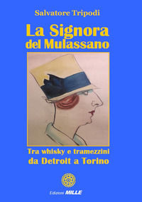 9788887780994 - La signora del Mulassano