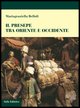 9788887781236 - Il presepe fra Oriente e Occidente