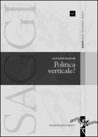 9788887803167 - Politica verticale?