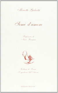 9788887837438 - Semi d'amore