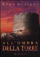 9788887853087 - All'ombra della torre