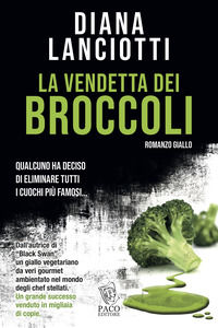 9788887853513 - La vendetta dei broccoli