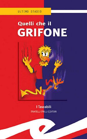 9788887923643 - Quelli che il grifone