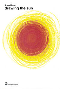 9788887942774 - Drawing the sun. Ediz. illustrata