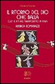 9788887944433 - Il ritorno del Dio che balla. Culti e riti del tarantolismo in Italia