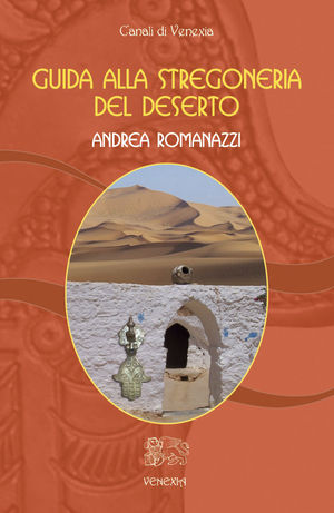 9788887944914 - La stregoneria del deserto