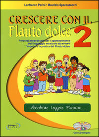 9788888003245 - Crescere con il flauto dolce. Con CD Audio. Vol. 2