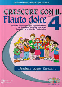 9788888003283 - Crescere con il flauto dolce. Con CD Audio. Vol. 4