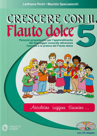 9788888003290 - Crescere con il flauto dolce. Con CD Audio. Vol. 5
