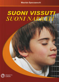 9788888003320 - Suoni vissuti suoni narrati