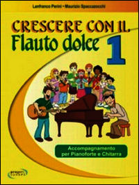 9788888003375 - Crescere con il flauto dolce. Vol. 1