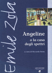 9788888040097 - Angeline o la casa degli spettri